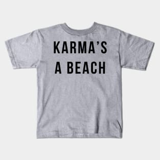 Karma's A Beach Kids T-Shirt